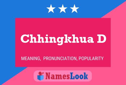 Chhingkhua D Name Poster