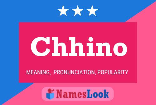 Chhino Name Poster