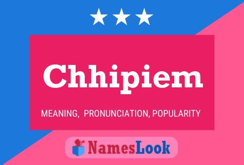 Chhipiem Name Poster