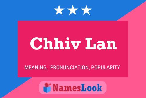 Chhiv Lan Name Poster