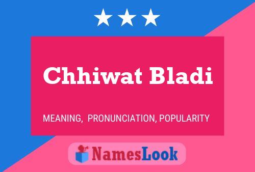 Chhiwat Bladi Name Poster