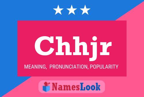 Chhjr Name Poster