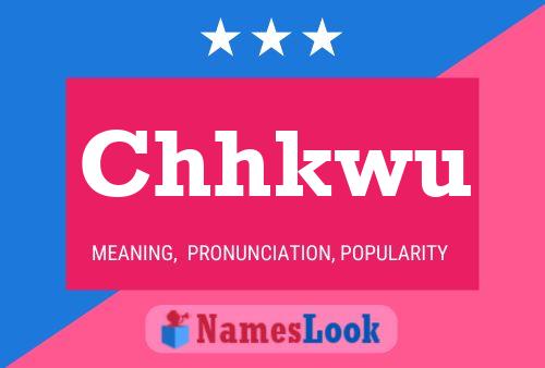 Chhkwu Name Poster