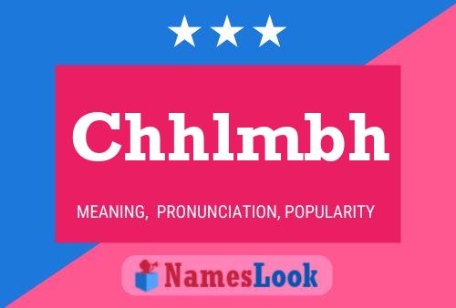 Chhlmbh Name Poster