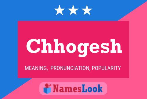 Chhogesh Name Poster