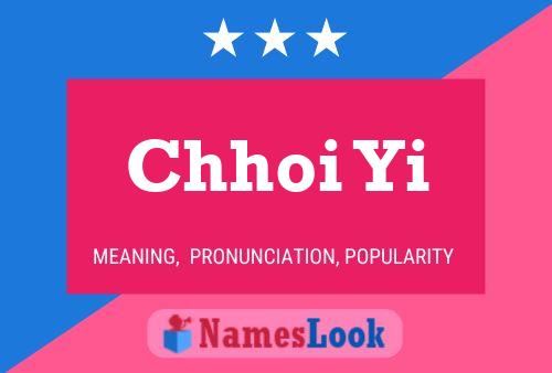 Chhoi Yi Name Poster