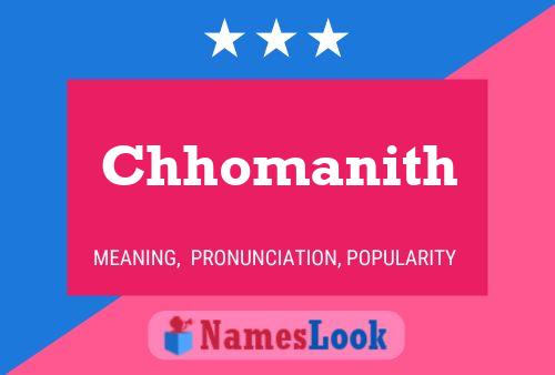 Chhomanith Name Poster