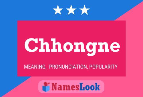 Chhongne Name Poster