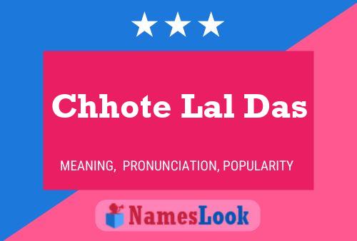 Chhote Lal Das Name Poster