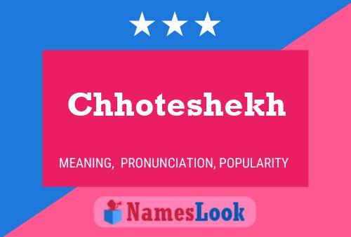 Chhoteshekh Name Poster