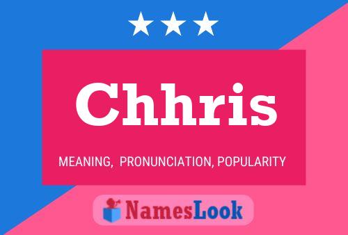 Chhris Name Poster