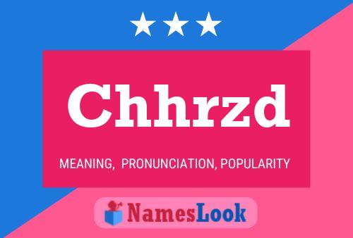 Chhrzd Name Poster