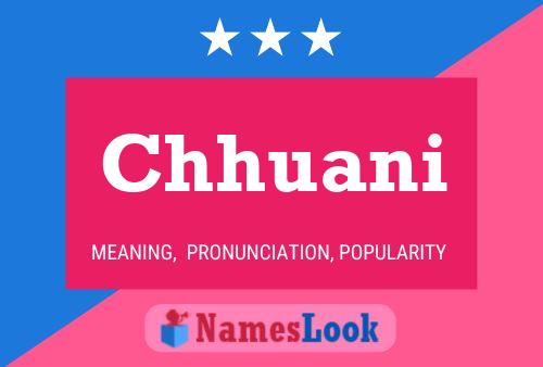 Chhuani Name Poster