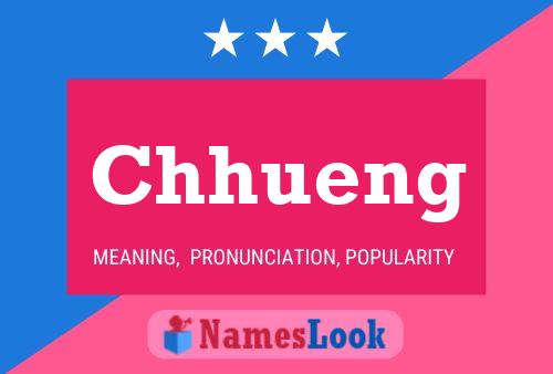 Chhueng Name Poster