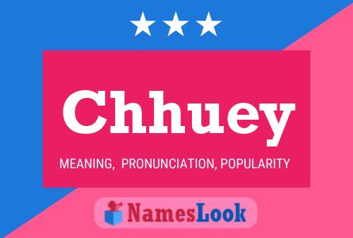 Chhuey Name Poster