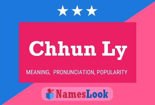 Chhun Ly Name Poster