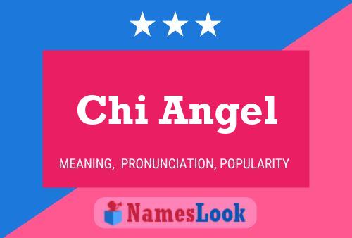 Chi Angel Name Poster