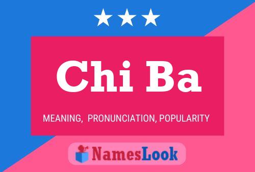 Chi Ba Name Poster