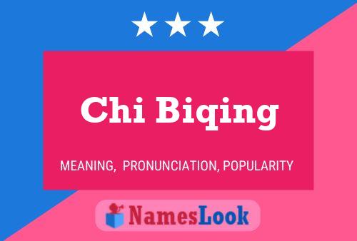 Chi Biqing Name Poster