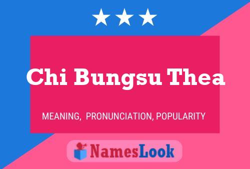 Chi Bungsu Thea Name Poster