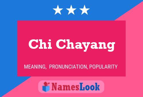 Chi Chayang Name Poster