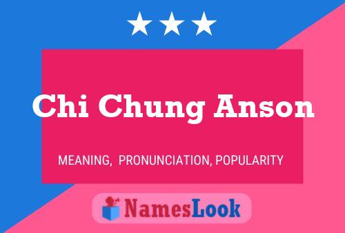 Chi Chung Anson Name Poster