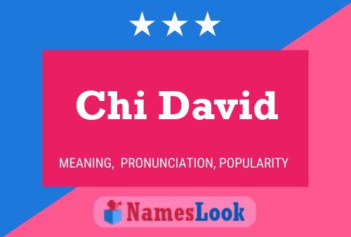 Chi David Name Poster