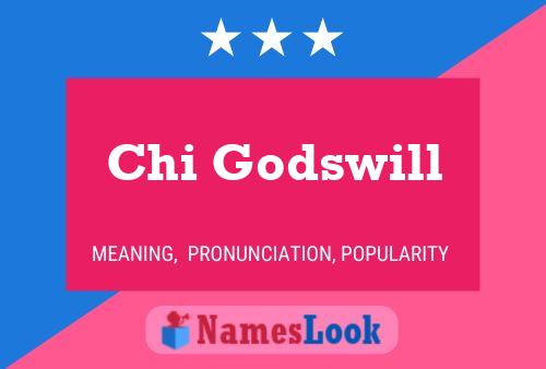 Chi Godswill Name Poster