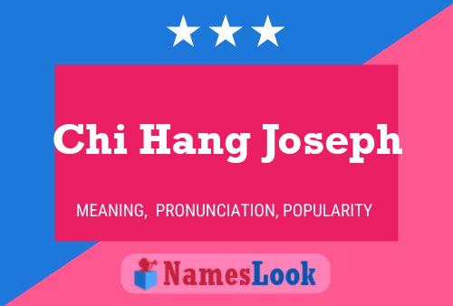 Chi Hang Joseph Name Poster