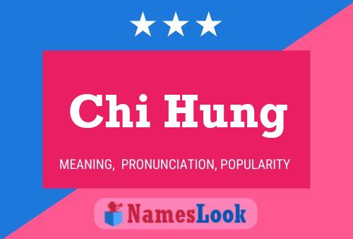 Chi Hung Name Poster