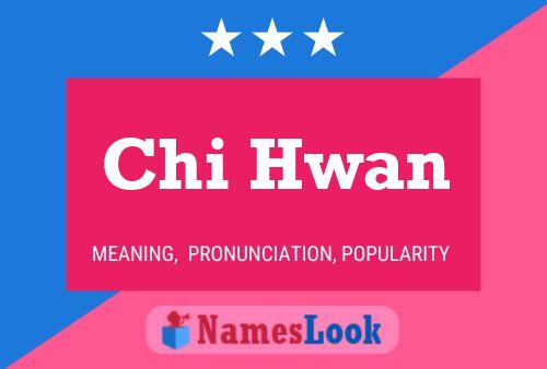 Chi Hwan Name Poster