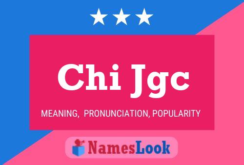 Chi Jgc Name Poster