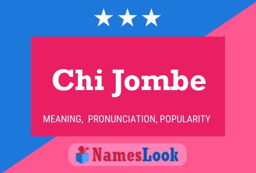 Chi Jombe Name Poster