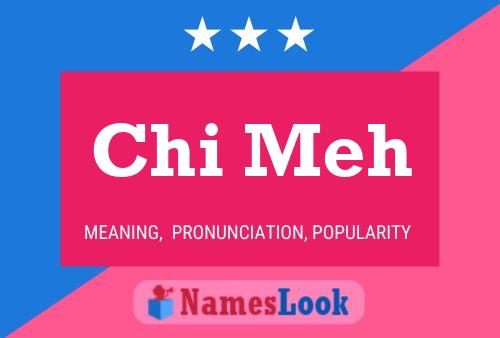 Chi Meh Name Poster