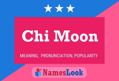 Chi Moon Name Poster