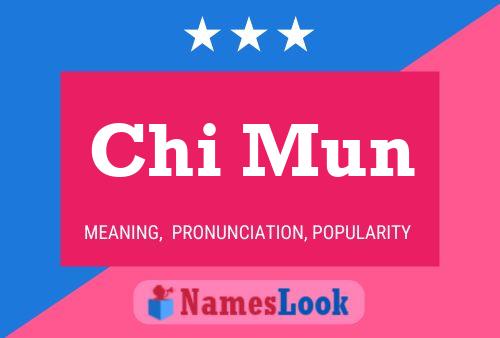 Chi Mun Name Poster