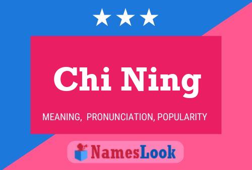 Chi Ning Name Poster