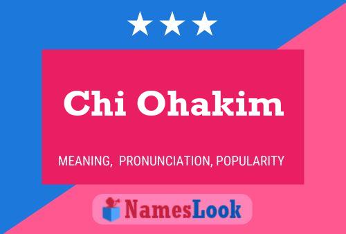 Chi Ohakim Name Poster