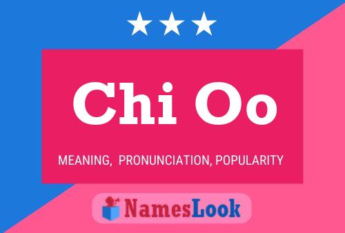 Chi Oo Name Poster