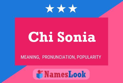 Chi Sonia Name Poster