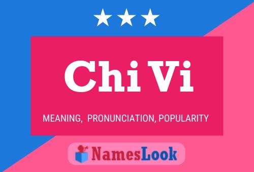 Chi Vi Name Poster