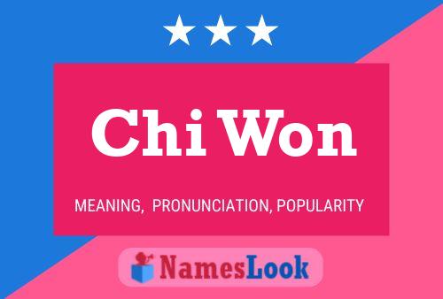 Chi Won Name Poster