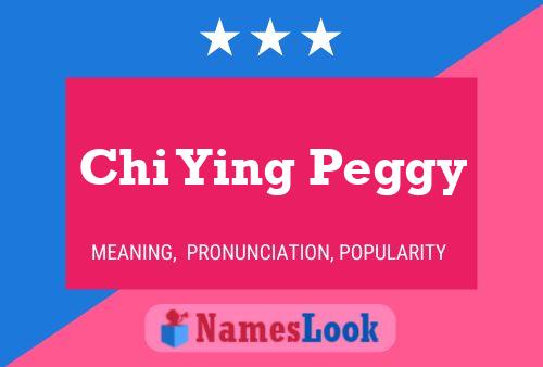 Chi Ying Peggy Name Poster