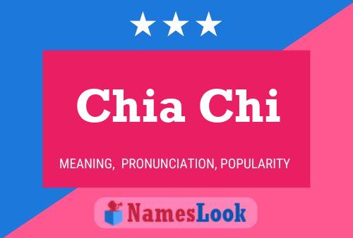 Chia Chi Name Poster