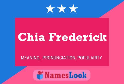 Chia Frederick Name Poster