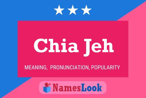 Chia Jeh Name Poster