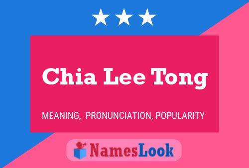 Chia Lee Tong Name Poster