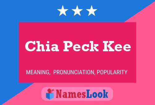 Chia Peck Kee Name Poster