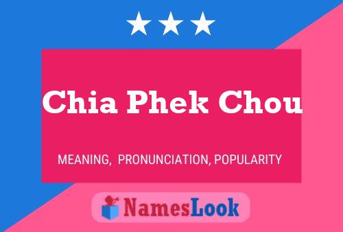 Chia Phek Chou Name Poster