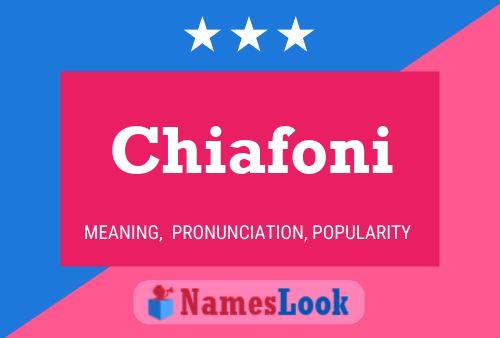 Chiafoni Name Poster